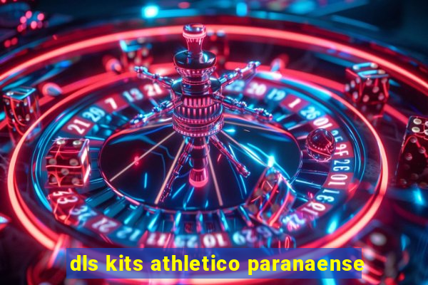 dls kits athletico paranaense